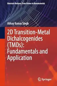 2D Transition–Metal Dichalcogenides (TMDs)