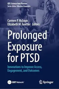 Prolonged Exposure for PTSD Innovations to Improve Access, Engagement, and Outcomes