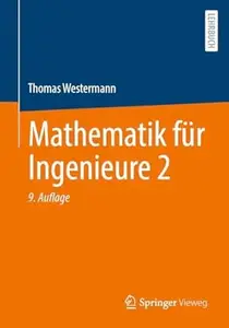 Mathematik für Ingenieure 2, 9. Auflage