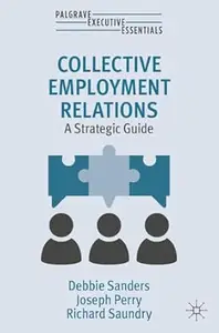 Collective Employment Relations A Strategic Guide