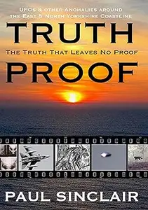 Truth–Proof The Truth That Leaves No Proof