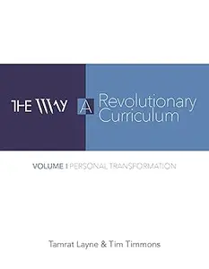 The Way A Revolutionary Curriculum