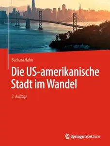 Die US–amerikanische Stadt im Wandel, 2. Auflage