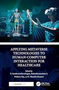 Applying Metaverse Technologies to Human–Computer Interaction for Healthcare