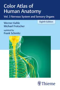 Color Atlas of Human Anatomy Vol. 3 Nervous System and Sensory Organs, 8th Edition