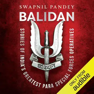 Balidan Stories of India's Greatest Para Forces Operatives