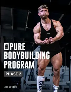 The Pure Bodybuilding Program – Phase 2