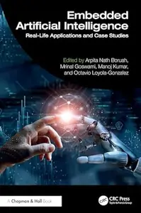 Embedded Artificial Intelligence Real–Life Applications and Case Studies