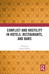 Conflict and Hostility in Hotels, Restaurants, and Bars