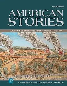 American Stories A History of the United States, Volume 1