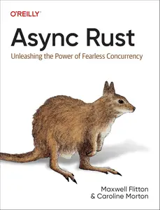 Async Rust Unleashing the Power of Fearless Concurrency