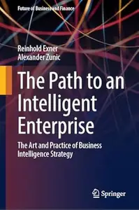 The Path to an Intelligent Enterprise