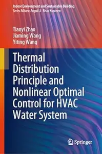 Thermal Distribution Principle and Nonlinear Optimal Control for HVAC Water System