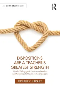 Dispositions Are a Teacher's Greatest Strength