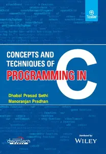 Concepts and Techniques of Programming in C