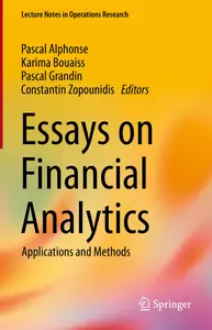 Essays on Financial Analytics Applications and Methods (Lecture Notes in Operations Research)