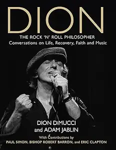 Dion The Rock and Roll Philosopher