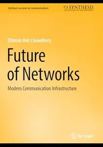 Future of Networks Modern Communication Infrastructure