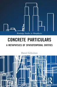 Concrete Particulars (Routledge Studies in Metaphysics)