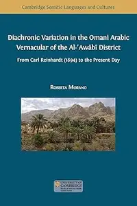 Diachronic Variation in the Omani Arabic Vernacular of the Al–ʿAwābī District