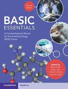 BASIC Essentials A Comprehensive Review for the Anesthesiology BASIC Exam (2nd Edition)