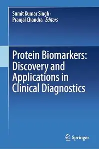 Protein Biomarkers Discovery and Applications in Clinical Diagnostics