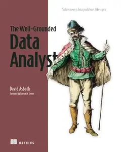 The Well–Grounded Data Analyst