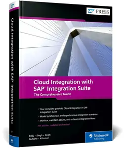 Cloud Integration with SAP Integration Suite The Comprehensive Guide (SAP PRESS)