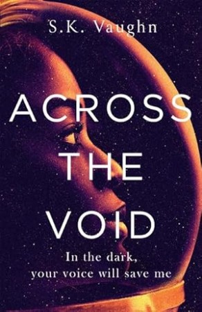 Across the Void: Nominiert: The Kitschies Inky Tentacle 2020 - [AUDIOBOOK]