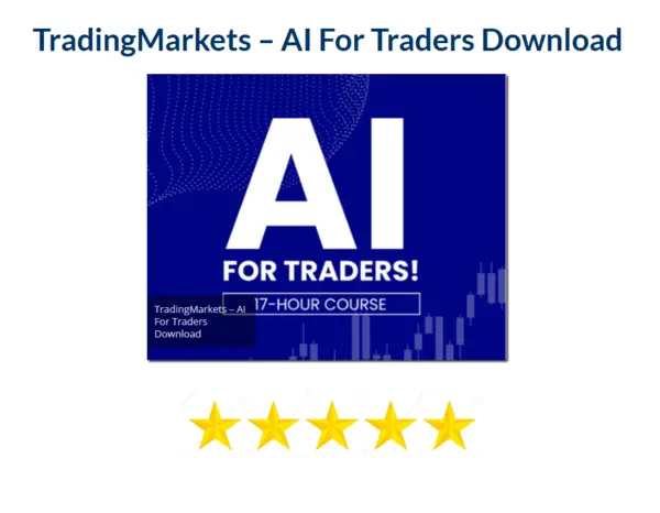 TradingMarkets – AI For Traders Download