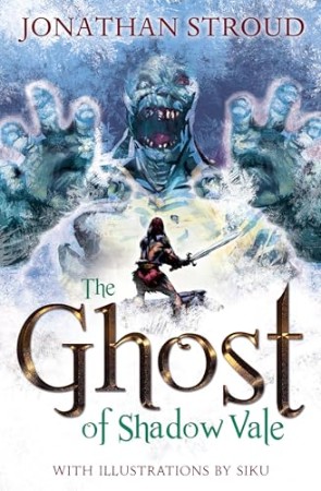 The Ghost of Shadow Vale: A monstrous battle rages in this action-packed mythical adventure from Jonathan Stroud, re-edited and packaged for struggling teen readers. - [AUDIOBOOK]