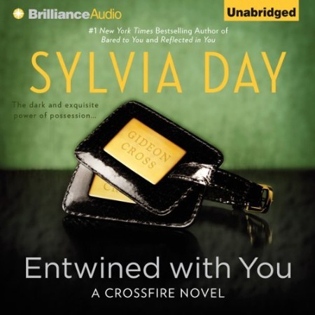 Sylvia Day Crossfire Series 4-Volume Boxed Set: Bared to You/Reflected in You/Entwined with You/Captivated by You - [AUDIOBOOK]