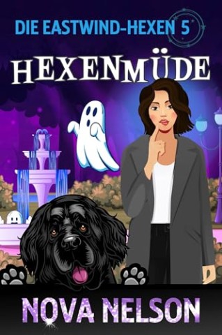 Cover: Nova Nelson - Hexenm&uuml;de