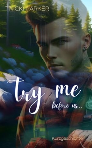 Cover: Nicki Parker - Try me: Before us