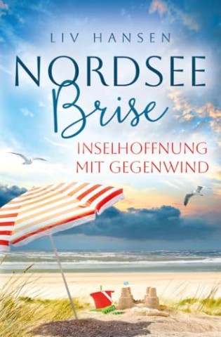 Cover: Liv Hansen - Inselhoffnung mit Gegenwind