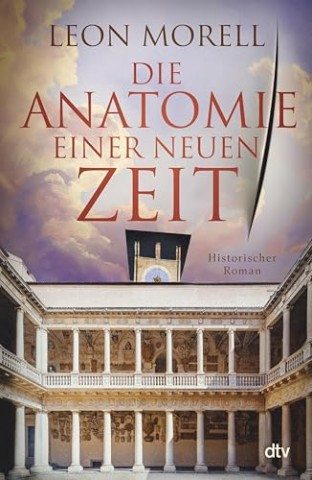 Cover: Leon Morell - Die Anatomie einer neuen Zeit
