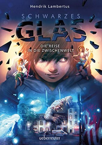 Cover: Lambertus, Hendrik - Schwarzes Glas - Die Reise in die Zwischenwelt