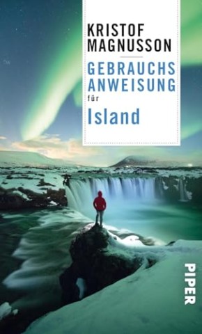 Cover: Magnusson, Kristof - Gebrauchsanweisung f&uuml;r Island