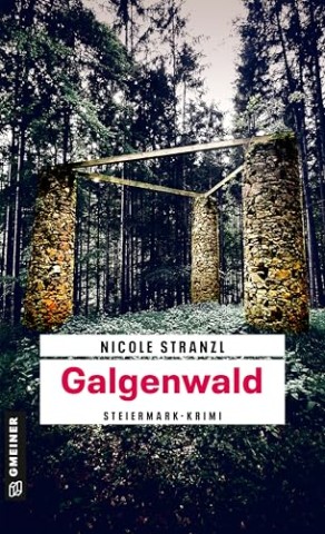 Cover: Nicole Stranzl - Galgenwald: Steiermark-Krimi
