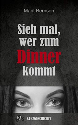 Marit Bernson - Sieh mal, wer zum Dinner kommt
