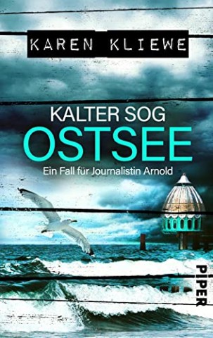 Cover: Kliewe, Karen - Journalistin Arnold 4 - Kalter Sog Ostsee