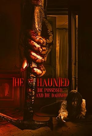 The Haunted The Possessed And The Damned (2024) 1080p WEB H264-CBFM