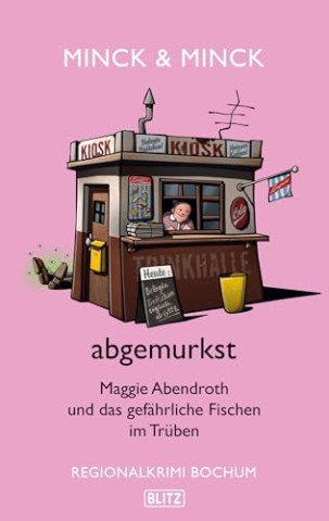 Minck, Edda - Maggie Abendroth 2 - Abgemurkst