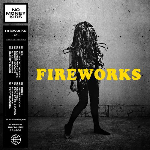 No Money Kids - Fireworks (2025)