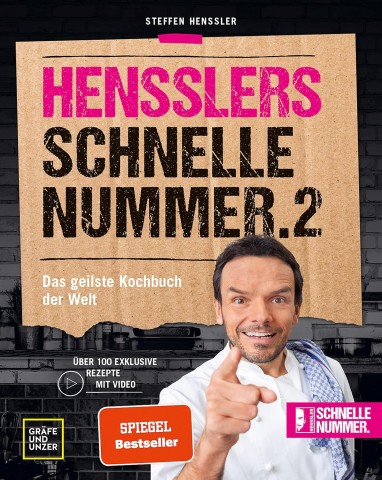 Cover: Steffen Henssler - Hensslers schnelle Nummer 2: Das geilste Kochbuch der Welt (Promi- und Fernsehk&ouml;ch*innen)