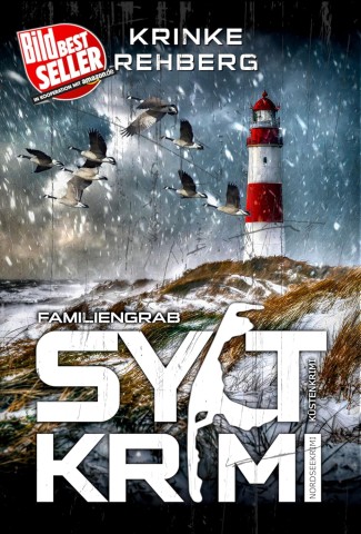 Cover: Krinke Rehberg - Syltkrimi Familiengrab - K&uuml;stenkrimi: Nordseekrimi