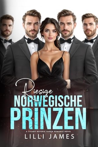 Cover: Lilli James - Riesige norwegische Prinzen