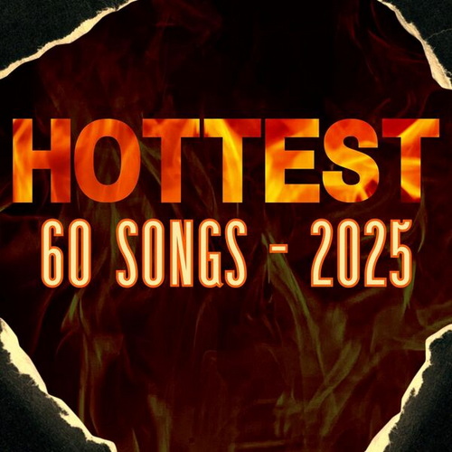 Hottest 60 Songs 2025 (2025)