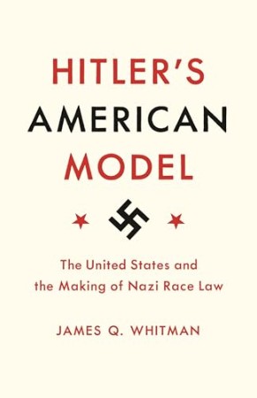 Hitler's American Model (Paperback) - [AUDIOBOOK]