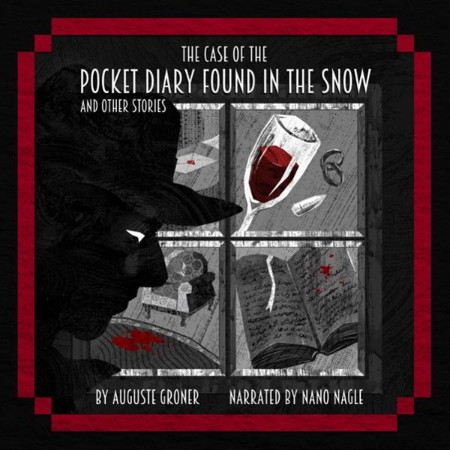 The Case of the Pocket Diary Found in the Snow and Other Stories - [AUDIOBOOK]